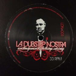 La Dubstep Nostra 001 - Limited 12 E.P.