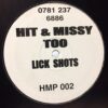 Lick Shots - Hit & Missy