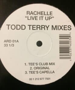 Live It Up (Todd Terry Mixes) - Rachelle