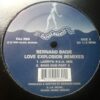 Love Explosion Remixes - Bernard Badie