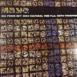 Ma Foom Bey 2004 - Cultural Vibe / DJ Romain