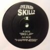 Mad Skillz - Vol 1 - Big Up / Happiness