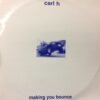 Making You Bounce - Carl H
