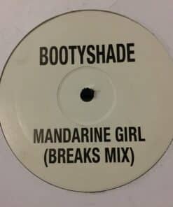 Mandarine Girl (Breaks Mix) - Bootyshade