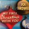 My First Christmas With You - Joi Cardwell