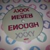 Never Enough - Xxxy