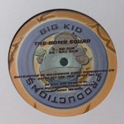 No Dub / Bad Acid - The Bomb Squad