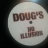 No Illusion - Doug Lazy â€Ž