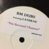 No Second Chance - BM-Dubs