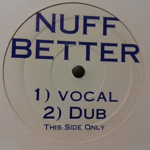 Nuff Better - Unknown Artists (NUF001)