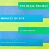 The Miracle Of Life - The Reese Project / Terrence Parker