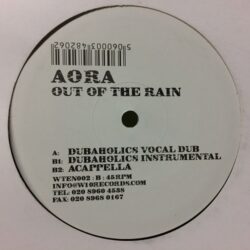 Out Of The Rain - Aora / Dubaholics