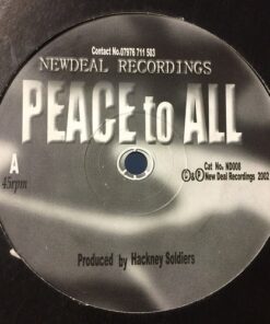 Peace To All - Hackney Soldiers