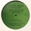 Phantom Of Da Opera - Slew Dem Productions