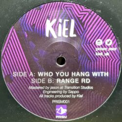 Who You Hang With - Kiel