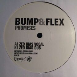 Promises - Bump & Flex / Zed Bias