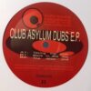 Club Asylum Dubs EP - Club Asylum