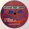 R Way / The Probe - Skinny Boy Crew