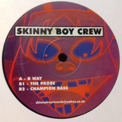 R Way / The Probe - Skinny Boy Crew