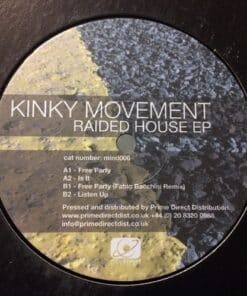 Raided House EP - Kinky Movement