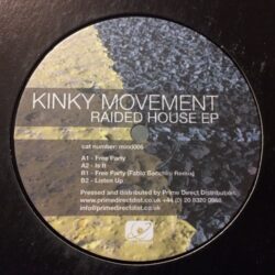 Raided House EP - Kinky Movement