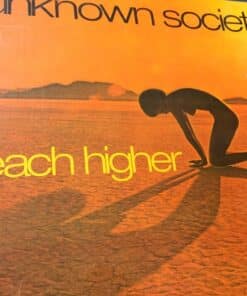 Reach Higher - Unknown Society