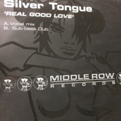 Real Good Love - Silver Tongue *RARE RELEASE*