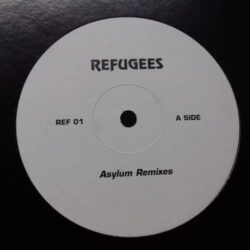 Refugees - Asylum Remixes