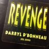 Revenge - Darryl D'Bonneau