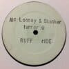 Ruff Ride - MC Looney & Skanker