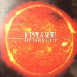 September Sun EP - N-Type & Surge 2x12"
