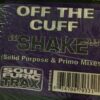 Shake - Off The Cuff