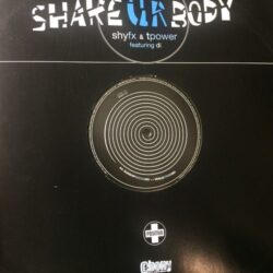 Shake Ur Body - Shy FX & T Power