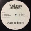 Shake Ur Booty - Black Moth Connection / Sunship