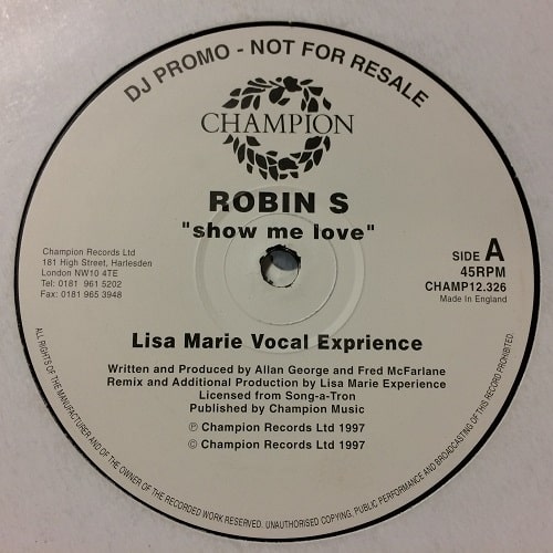 Show Me Love (12 Extended Mix) ~ Robin S. 