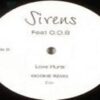 Love Hurts - Sirens ft ODB / Wookie