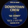 So Sorry - Downtown Crew
