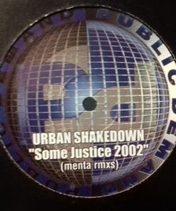 Some Justice 2002 - Urban Shakedown / Menta