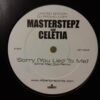 Sorry (You Lied To Me) - Masterstepz / Chris Mac