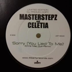 Sorry (You Lied To Me) - Masterstepz / Chris Mac