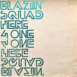 Here 4 One - Blazin Squad - Listen...