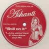 Still On It - Ashanti - Juicy Joints Vol 12