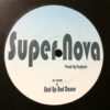 Super Nova - Shut Up And Dance