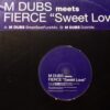 Sweet Love - M Dubs Meets Fierce
