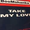 Take My Love - Boomshanka