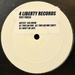 This Ah One / Dont Be Late - 148 Crew