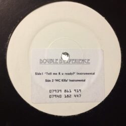 Tell Me R U Ready / MC Killa - Double D Experience