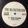 The Bomb / Navigate - The Bucketheads / Liquid Dope