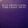 The Chant (We R) - RIP Productions