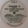 The S-Man Returns - Body Heat - Roger S